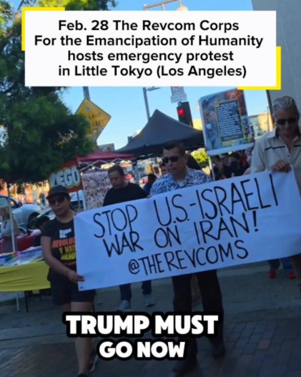 Revcom Corps For The Emancipation Of Humanity hosts protest again attack on Iran