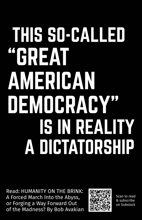 This So-Called "Great American Democracy" Is In Reality A Dictatorship