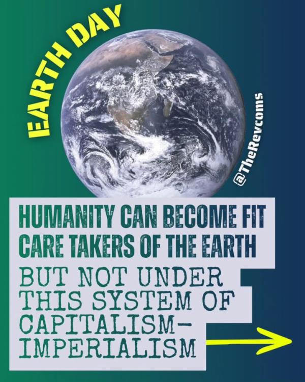 Earth Day 2026: Humanity can become caretakers of the earth - But not under this system
