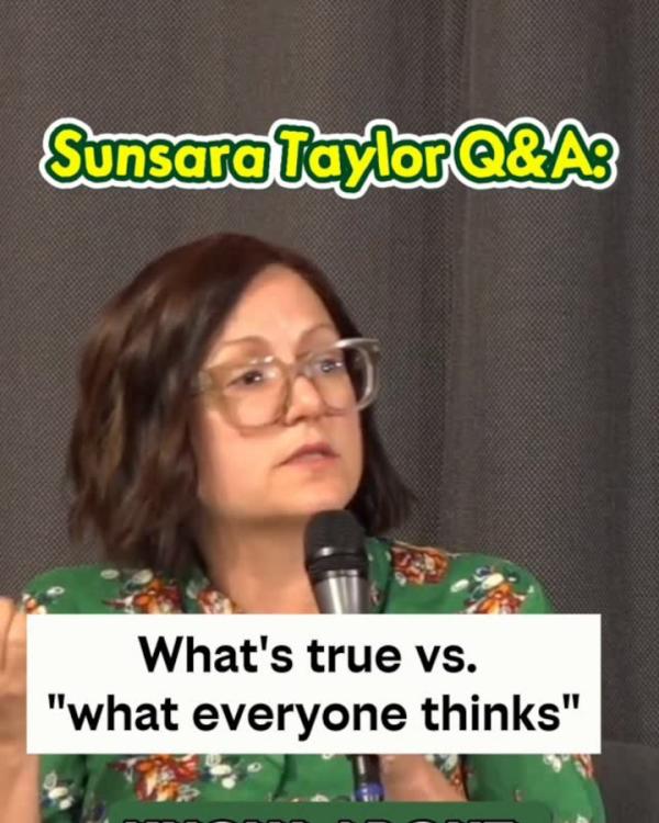 Sunsara Taylor: What's true vs. "what everyone thinks"