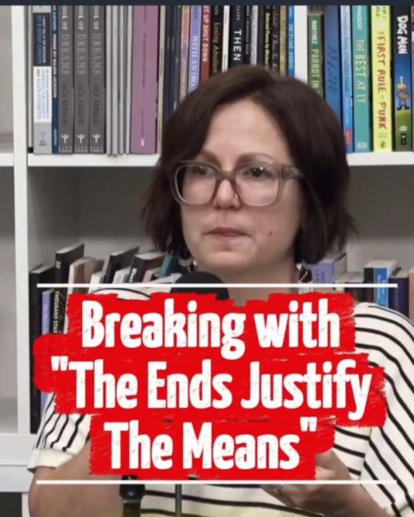Sunsara Taylor: Breaking with "the ends justify the means"