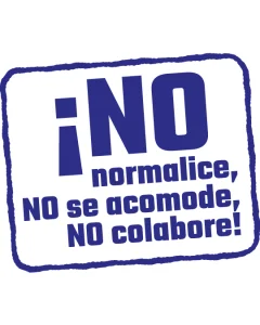 DON’T normalize, DON’T accommodate, DON’T collaborate! 