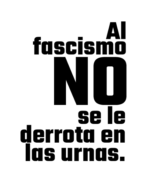 Fascism is not defeated at the ballot box.