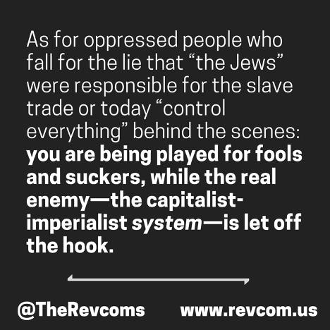 As for oppressed people who fall for the lie that the Jews were responsible for the slave trade...