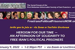  UUSF Forum Free Iran’s Political Prisoners Berkeley, CA