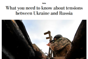 The Washington Post (11/26/21) placed an article on “tensions between Ukraine and Russia” under the heading “Asia.” As the Post (4/7/14) has noted, “The less Americans know about Ukraine’s location, the more they want US to intervene.”