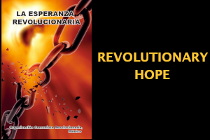 REVOLUTIONARY HOPE: New book by Revolutionary Communist Organization, Mexico on the struggle for revolution in Mexico. (Translated into English by revcom.us)