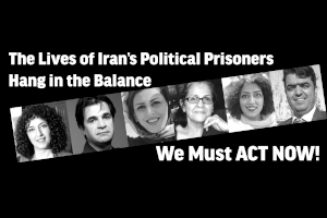 The lives of Iran's poitical prisoners hang in the balance, we must act now