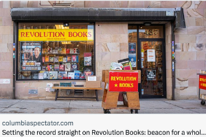 Columbia Spectator and Revolution Books NYC