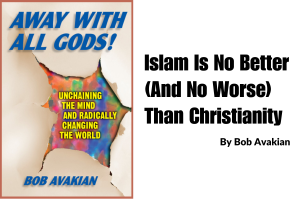 Islam Is No Better (And No Worse) Than Christianity