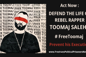 Act Now! Defend the Life of Rebel Rapper Toomaj Salehi!