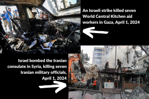 An Israeli strike killed seven World Central Kitchen aid workers in Gaza, April 1, 2024. Israel bombed the Iranian consulate in Syria, killing seven Iranian military officials, April 1, 2024.