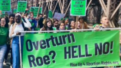 Banner: Overturn Roe? HELL NO!