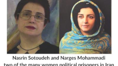 Nasrin Sotoudeh and Narges Mohammadi, two of the many women political prisoners in Iran