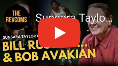 Sunsara Taylor on Bill Russell and Bob Avakian
