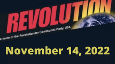 A Guide to This Issue of Revolution, November 14, 2022