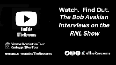 Watch. Find Out. The Bob Avakian Interviews on the RNL Show.