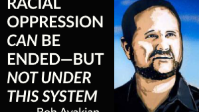 Racial Oppression Can Be Ended—but Not Under This System - Bob Avakian