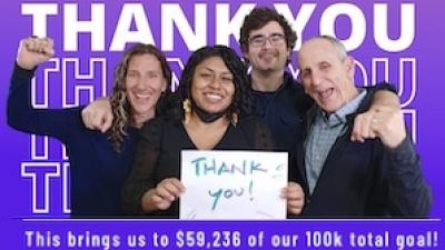 Thank you. Together we met and matched our fundraising goal