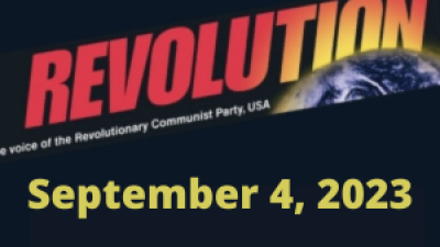 In this issue... From Bob Avakian: CAPITALISTS, ANTI-COMMUNISTS: BLATANT HYPOCRISY, GLARING CONTRADICTION; Lynching: A Very American Crime; The Murderous Assault on LGBTQ People—And What’s Needed Now; Why the U.S. Lied About Saudi Arabia Massacring Hundreds of African Immigrants; Depraved Thugs—aka Police Officers—Murder Ta’Kiya Young in Ohio