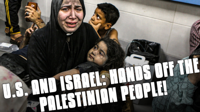 VIDEO: U.S. And Israel: Hands Off the Palestinian People!