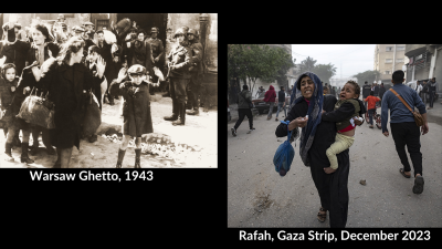 Warsaw Ghetto, 1943; Rafah, Gaza Strip, December 2023