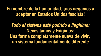 En nombre de la humanidad, ¡nos negamos a aceptar un Estados Unidos fascista!