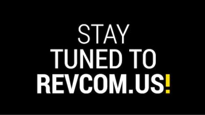 teaser stay tuned to revcom.us