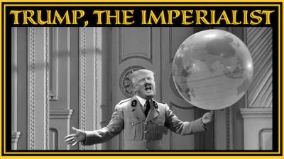 teaser trump the imperialist