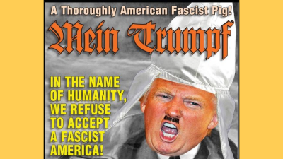 A Thoroughly American Fascist Pig! Mein Trumpf. In the Name of Humanity, We Refuse to Accept a Fascist America!