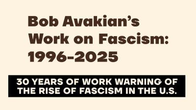 Bob Avakian's Work on Fascism: 1996-2025