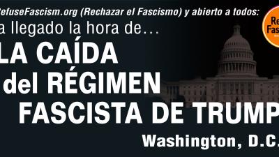 Ha llegado la hora de... La caída del régimen fascista de Trump - noviembre de 2025 - Washington, D.C.