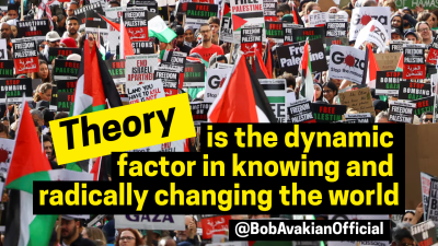 Bob Avakian: Theory is the dynamic factor in knowing and radically changing the world