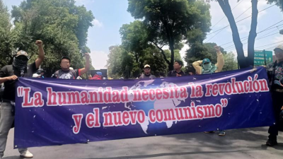 Banner on display during the teachers’ strike, Mexico City, June 11: “Humanity Needs Revolution and the New Communism.”