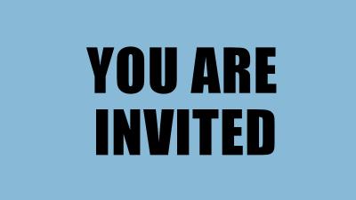 You are invited