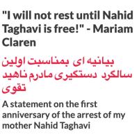 "I will not rest until Nahid Taghavi is free!" — Mariam Claren