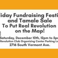 LA Fundraising Festival and Tamale Sale to Put Revolution on the Map