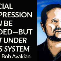 Racial Oppression Can Be Ended—but Not Under This System - Bob Avakian