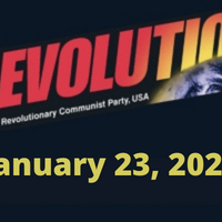 In this issue...Dangerous new developments in the war in Ukraine; LAPD murders three people in first week of 2023; Florida ban on high school Black history course; Protests on 50th anniversary of Roe v. Wade; Critical last leg of Revcoms fund drive.