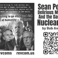 Sean Penn’s Delirious Madness And the Danger of Nuclear War, by Bob Avakian