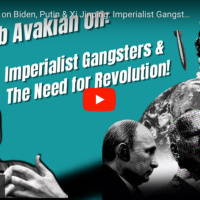 VIDEO: Bob Avakian on Biden, Putin & Xi Jinping: Imperialist Gangsters and the Need for Revolution!