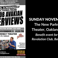 SUNDAY NOVEMBER 5, The New Parkway Theater, Oakland, CA, Benefit event for the Revolution Club, Bay Area