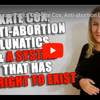 VIDEO: Sunsara Taylor On Kate Cox, Anti-abortion Lunatics In Texas, & A System That Has No Right To Exist.
