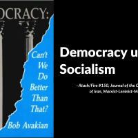 Democracy under Socialism–Atash/Fire #150, Journal of the Communist Party of Iran, Marxist-Leninist-Maoist, May 2024