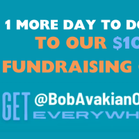 Update #27 for Get @BobAvakianOfficial Everywhere Campaign