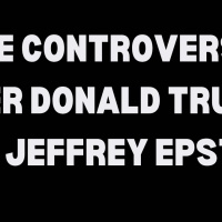 On the Controversy Over Donald Trump and Jeffrey Epstein