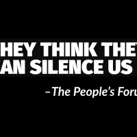 They think they can silence us, The People’s Forum