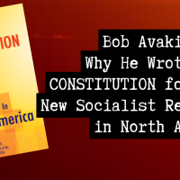 Bob Avakian on Why He Wrote the CONSTITUTION for the New Socialist Republic in North America