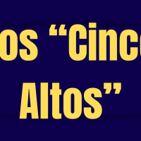 LOS “CINCO ALTOS”  