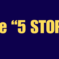 The “5 STOPS